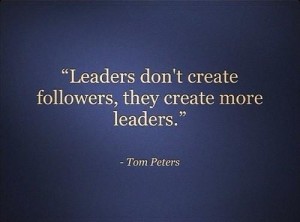 leaders Tom Peters quote